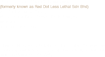 Red Dot Enviro Sdn. Bhd. (1092570-U)
(formerly known as Red Dot Less Lethal Sdn Bhd)
A-5-1 Plaza Mont Kiara,
No. 2, Jalan Kiara, 50480 Kuala Lumpur,
Malaysia
Tel: +603 6201 0501 FloodSax® is manufactured in the United Kingdom by Environmental Defence Systems Ltd. and is a patented product (Patent No. 2393989)